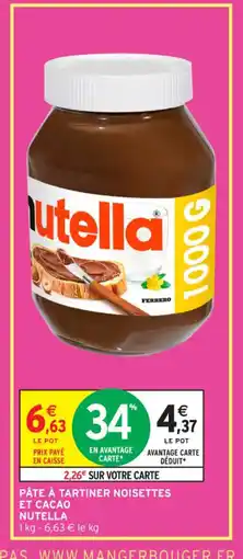 Intermarché Contact NUTELLA Pâte à tartiner noisettes et cacao offre