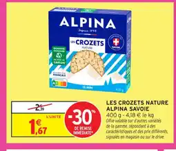 Intermarché Contact Les crozets nature alpina savoie offre