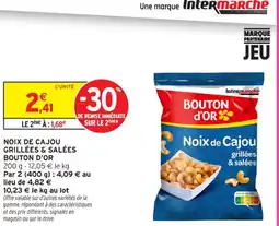 Intermarché Contact BOUTON d'OR Noix de cajou grillées & salées offre