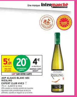 Intermarché Contact Aop alsace blanc sec riesling expert club hve3 offre