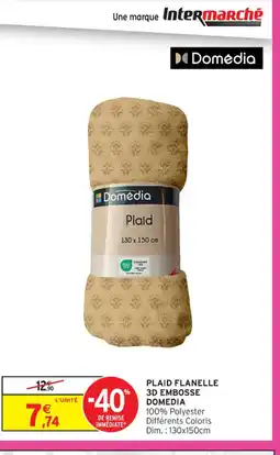Intermarché Contact DOMEDIA Plaid flanelle 3d embosse offre