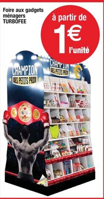 Cora x Carrefour Foire Aux Gadgets offre