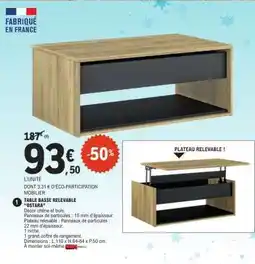 E.Leclerc TABLE BASSE RELEVABLE 'OSTARA' offre