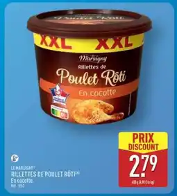 ALDI LE MARSIGNY RILLETTES DE POULET RÔTI offre