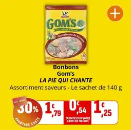 Coccinelle Supermarché Bonbons gom's la pie qui chante offre