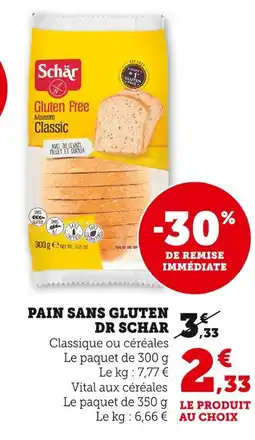 Super U Schär pain sans gluten classique offre