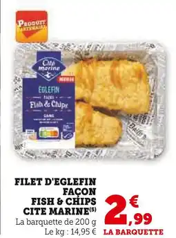 Super U Cite marine filet d'eglefin façon fish & chips offre