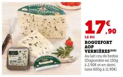 Super U Vernières roquefort aop offre