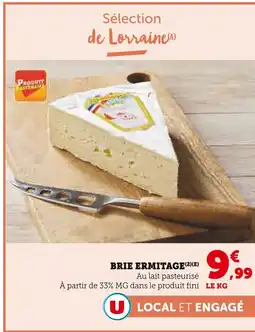 Super U Ermitage brie offre
