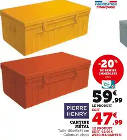 Super U Pierre henry cantine métal offre