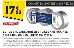 Tout faire matériaux Barnier lot de 3 rubans adhésifs toiles américaines 3160 gris - rouleau de 50 mm x 25 m offre