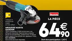 Tout faire matériaux Makita meuleuse ga5030r offre