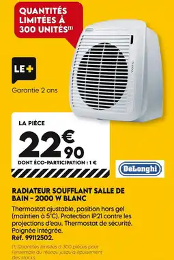 Tout faire matériaux Delonghi radiateur soufflant salle de bain - 2000 w blanc offre