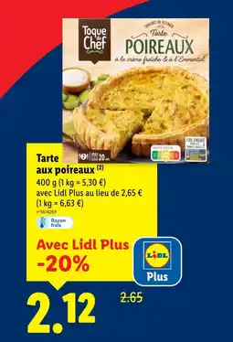 Lidl Toque du chef tarte aux poireaux offre