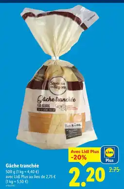 Lidl Saveurs de nos régions gâche tranchée offre