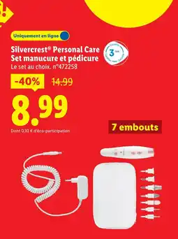 Lidl Silvercrest personal care set manucure et pédicure offre