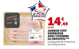 U Express Le croustil jambon cuit supérieur avec couenne offre