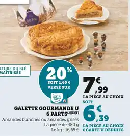 U Express U galette gourmande 6 parts offre