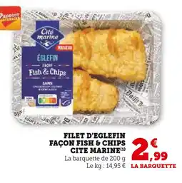 U Express Cité cite marine filet d'églefin façon fish & chips offre