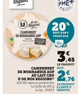 U Express U de nos régions camembert de normandie aop au lait cru offre