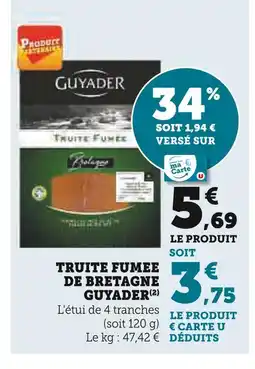 U Express Guyader truite fumée de bretagne offre