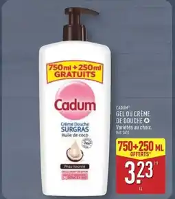 ALDI Cadum - gel ou creme de douche offre