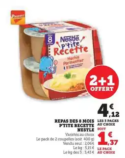 Hyper U Nestlé - repas des 8 mois p'tite recette offre