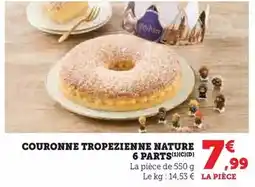 Hyper U Couronne tropezienne nature offre