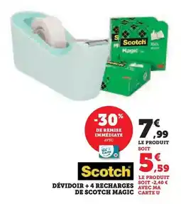 Hyper U Scotch - dévidoir + 4 recharges de scotch magic offre