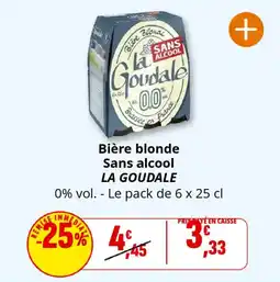 Coccinelle Supermarché Bière blonde sans alcool la goudale offre