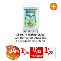 Coccinelle Supermarché Gel douche le petit marseillais offre