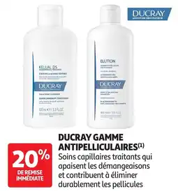 Auchan Ducray gamme antipelliculaires offre