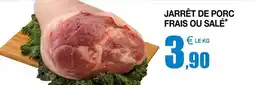 E.Leclerc Express Jarret de porc frais ou sale offre