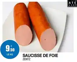 E.Leclerc Express Zentz - saucisse de foie offre
