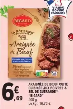 E.Leclerc Express Bigard - araignée de bœuf cuite cuisinée aux poivres & sel de guerande offre