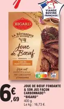 E.Leclerc Express Bigard - joue de boeuf fondante & son jus façon carbonnade offre