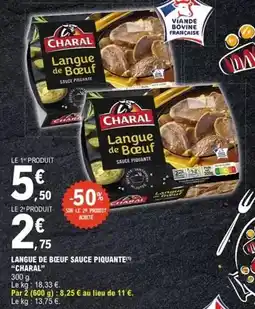 E.Leclerc Express Charal - langue de boeuf sauce piquante offre