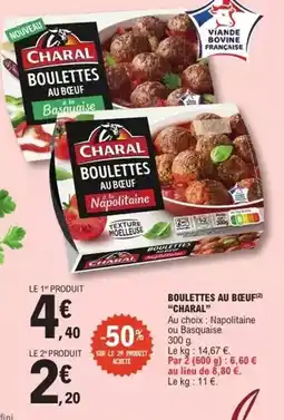E.Leclerc Express Charal - boulettes au boeuf offre