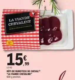 E.Leclerc Express Roti de rumsteck de cheval offre