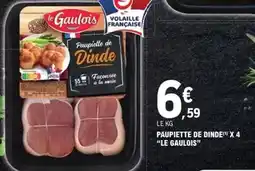 E.Leclerc Express Le gaulois - paupiette de dinde offre