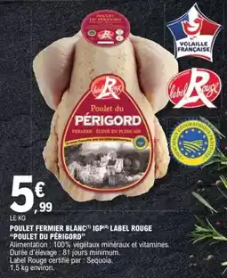 E.Leclerc Express Label rouge - poulet fermier blanc offre