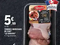 E.Leclerc Express Le gaulois - tendres morceaux de coq offre