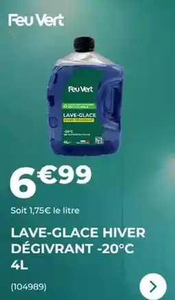 Feu Vert Feu vert - lave-glace hiver degivrant -20°c offre