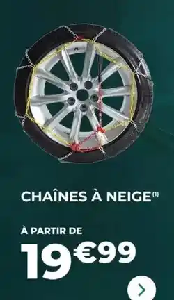 Feu Vert Chaînes à neige offre