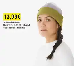 Decathlon Sous-vêtement thermique de ski chaud et respirant femme offre