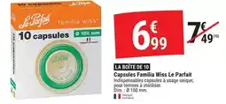 Gamm vert Dim - capsules familia wiss le parfait offre
