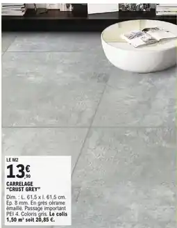 E.Leclerc Brico Dim - carrelage crust grey offre
