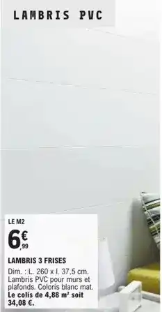 E.Leclerc Brico Dim - lambris 3 frises offre