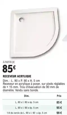 E.Leclerc Brico Dim - receveur acrylique offre