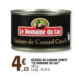 E.Leclerc Canard - gésiers de confit le domaine du lac offre